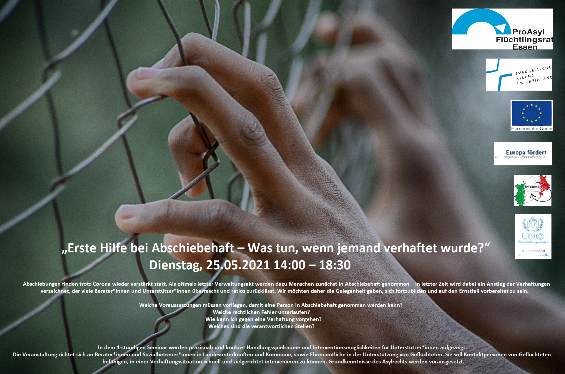 Foto: Seminar "Erste Hilfe bei Abschiebehaft - Was tun, wenn jemand verhaftet wird?" am 25.05.2021 von 14:00 bis 18:30 Uhr